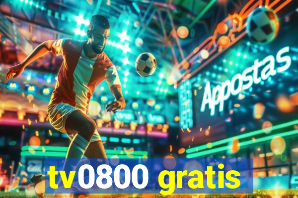 tv0800 gratis